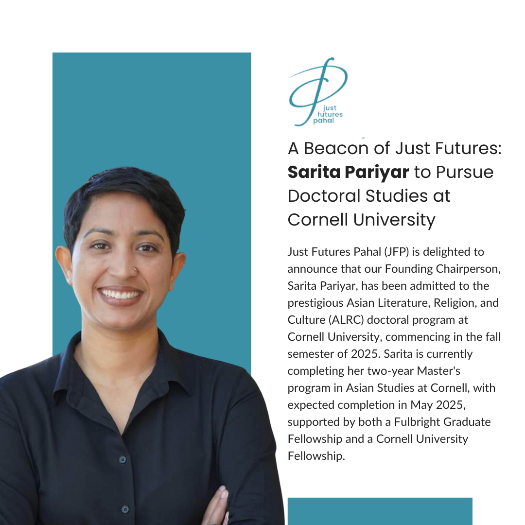 A Beacon of Just Futures: Sarita Pariyar to Pursue Doctoral Studies at Cornell University